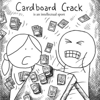 Cardboard Crack is an intelectual sport